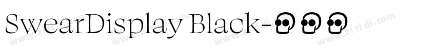 SwearDisplay Black字体转换